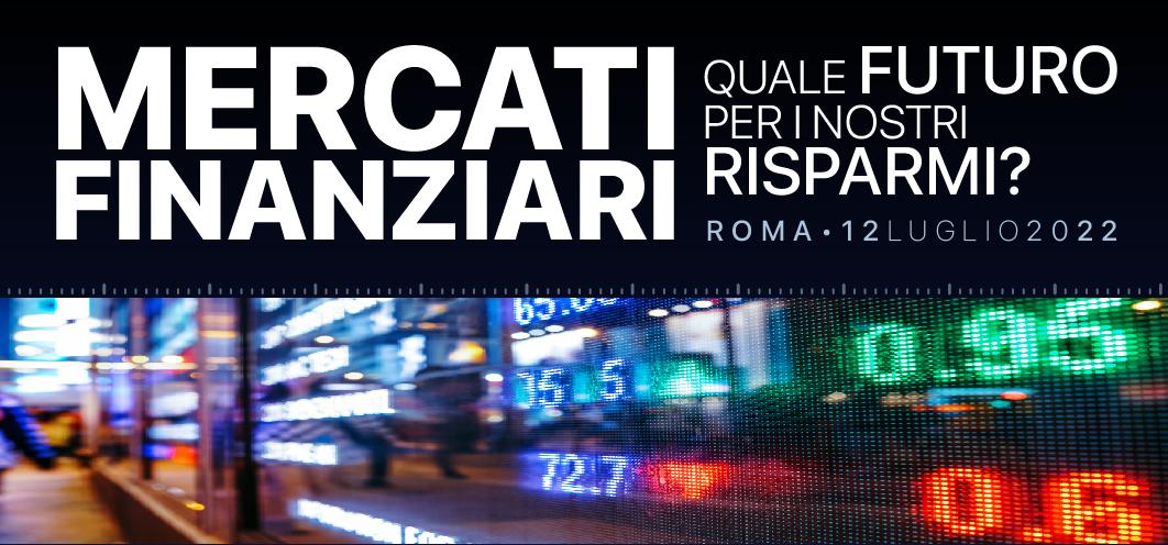 Mercati Finanziari Oggi Quale Futuro Per I Nostri Risparmi