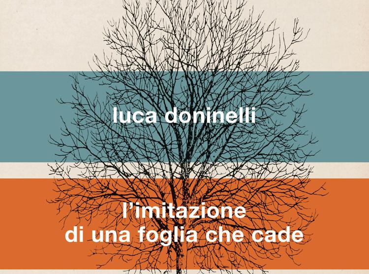 Luca Doninelli torna in libreria con 'L'imitazione di una foglia che cade'