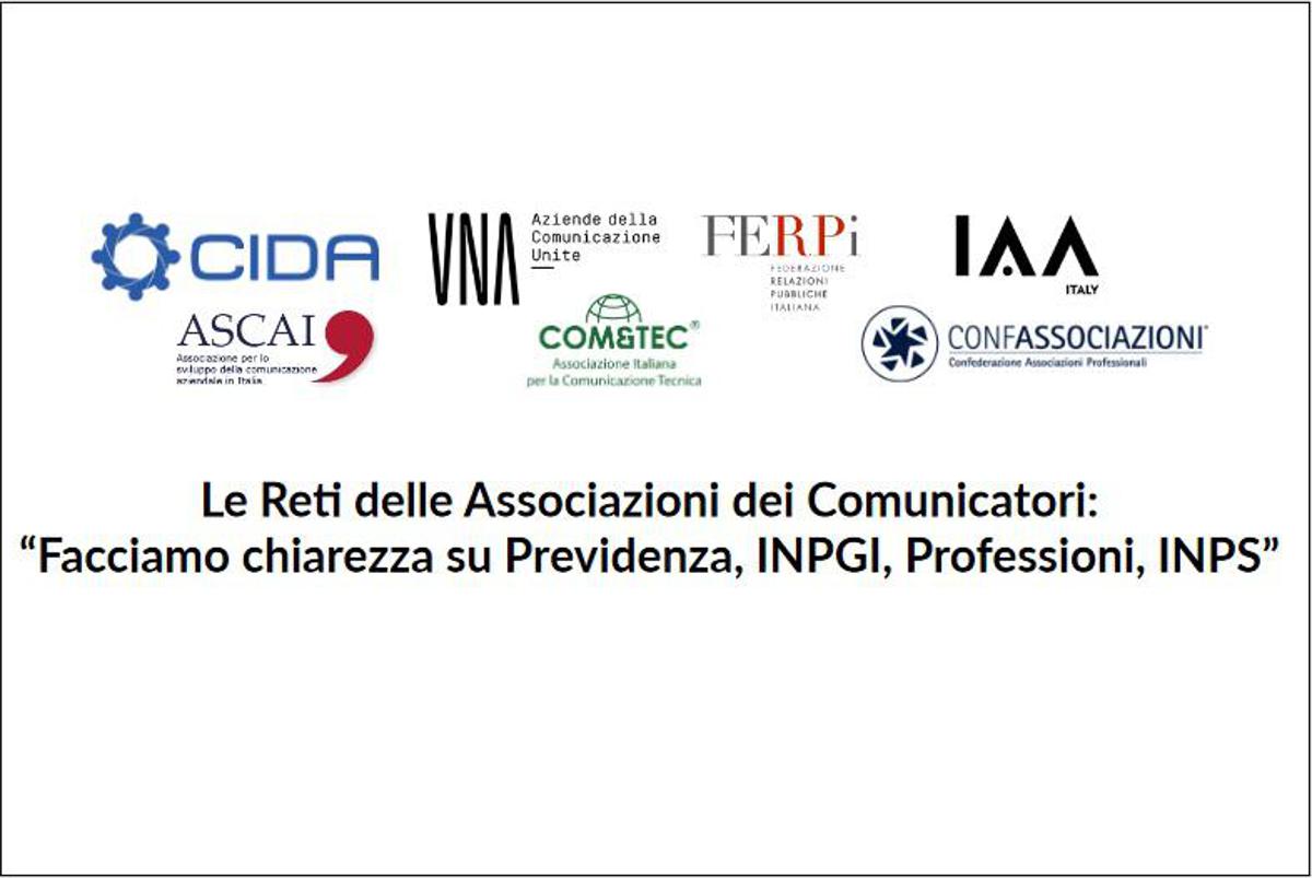 Le Reti delle Associazioni dei Comunicatori: “Facciamo chiarezza su Previdenza, INPGI, Professioni, INPS