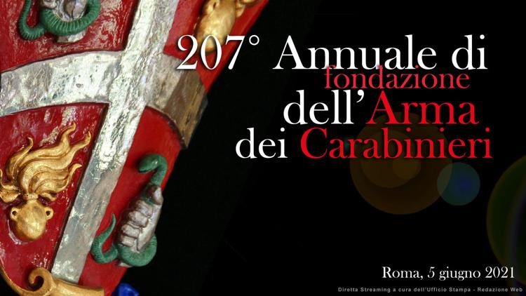 Festa Arma dei Carabinieri, cerimonia del 207° Annuale Fondazione 