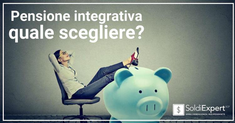 Come scegliere la pensione integrativa migliore tra fondi aperti e PIP