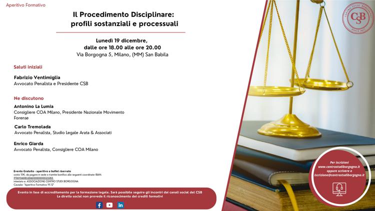 Centro Studi Borgogna presenta: “Il Procedimento Disciplinare: profili sostanziali e processuali”