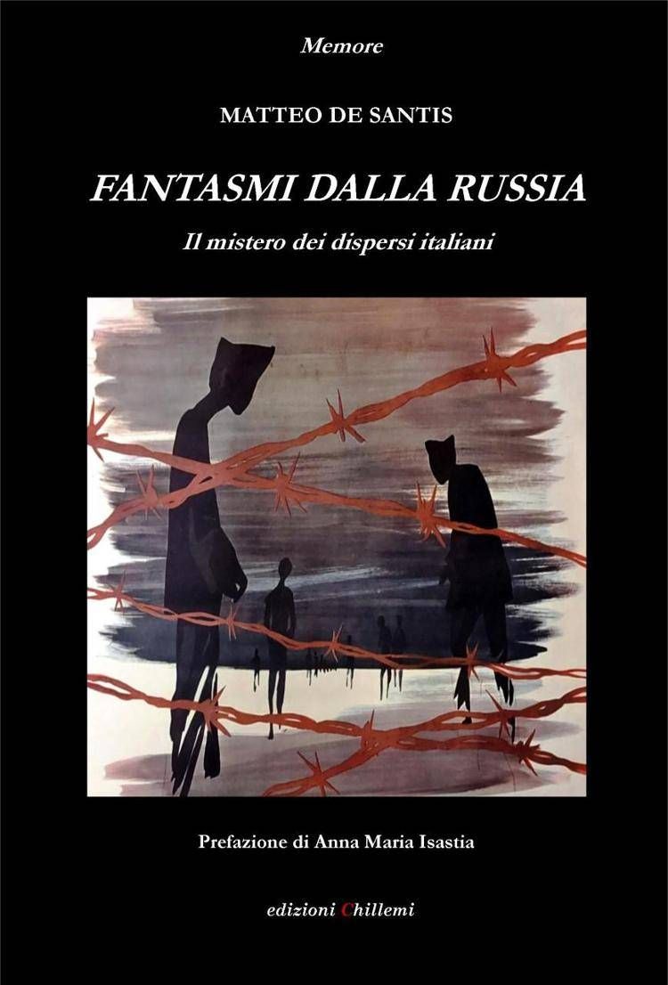 In libreria 'Fantasmi dalla Russia' di Matteo De Santis, il mistero dei dispersi italiani