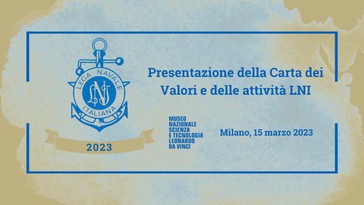 Lega Navale Italiana, presentazione Carta dei valori e delle attività 2023 a Milano