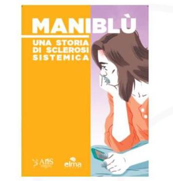 ‘Maniblù’, la graphic novel che spiega sclerodermia sistemica ai giovani