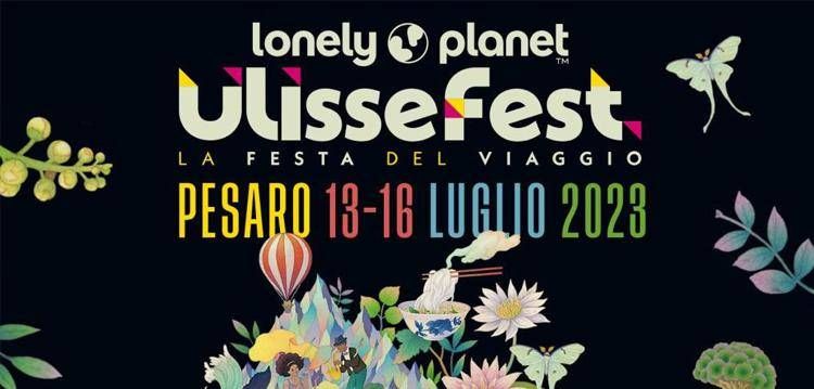 A Pesaro torna 'UlisseFest', la festa del viaggio di Lonely Planet dal 13 al 16 luglio