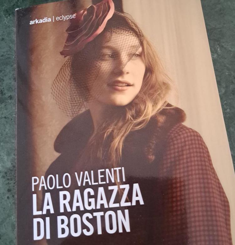 Emozioni e amori in 'La ragazza di Boston' di Paolo Valenti