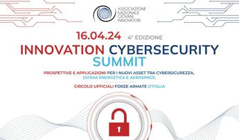 Al via la quarta edizione dell’Innovation Cybersecurity Summit: tutti gli attori del sistema riuniti