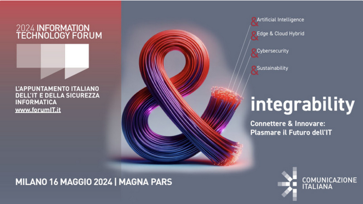 A Milano la III edizione dell’It Forum 2024