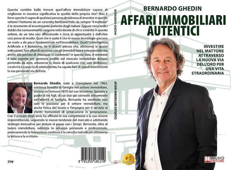 Bernardo Ghedin, Affari Immobiliari Autentici: il Bestseller su come raggiungere il successo immobiliare grazie all’AI e al Metaverso