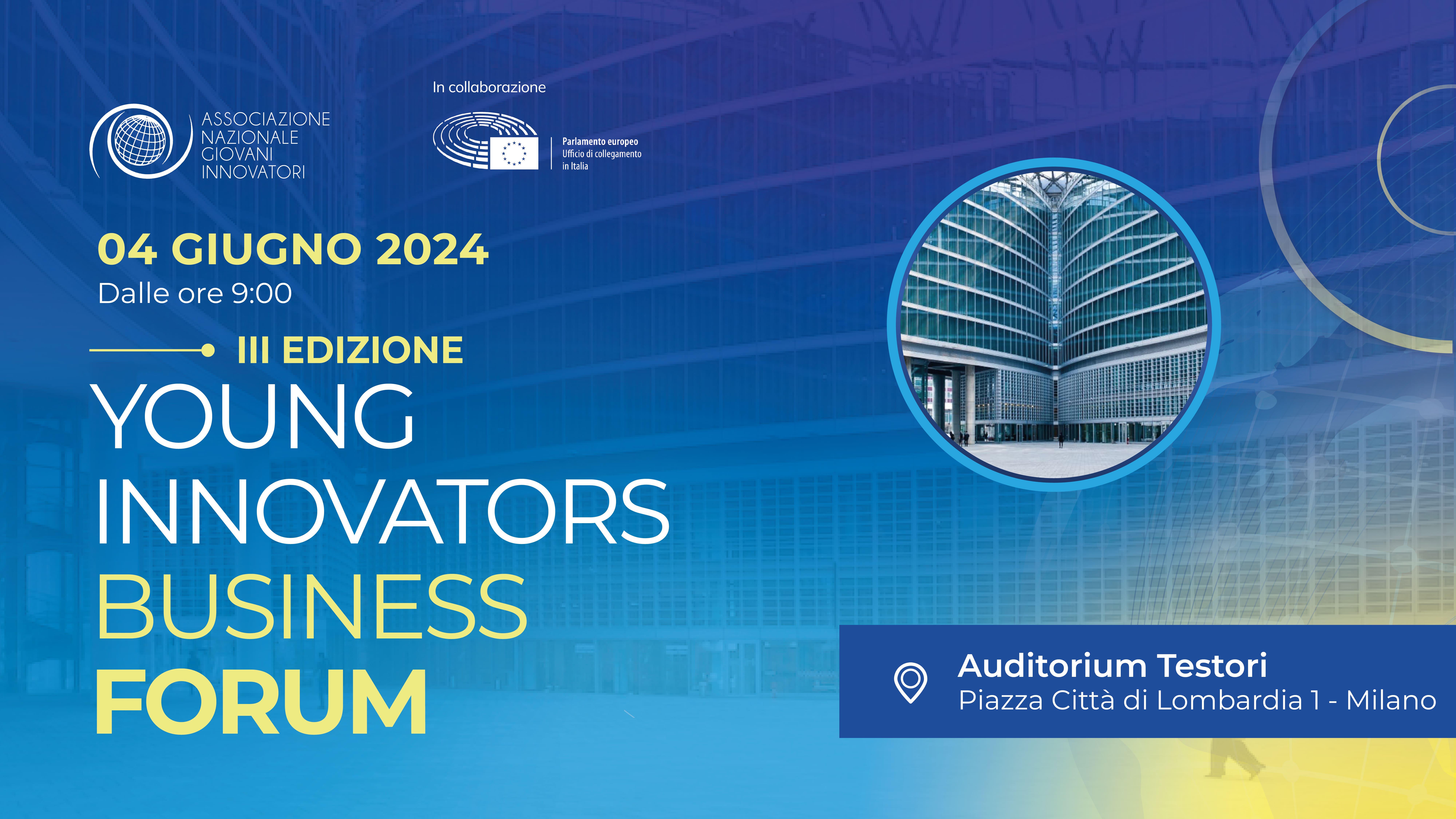 Milan, the capital of innovation, hosts the third edition of the Young Innovators Business Forum