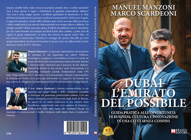 Manuel Manzoni e Marco Scardeoni, Dubai L’Emirato Del Possibile: il Bestseller su come investire in un Paese in piena espansione