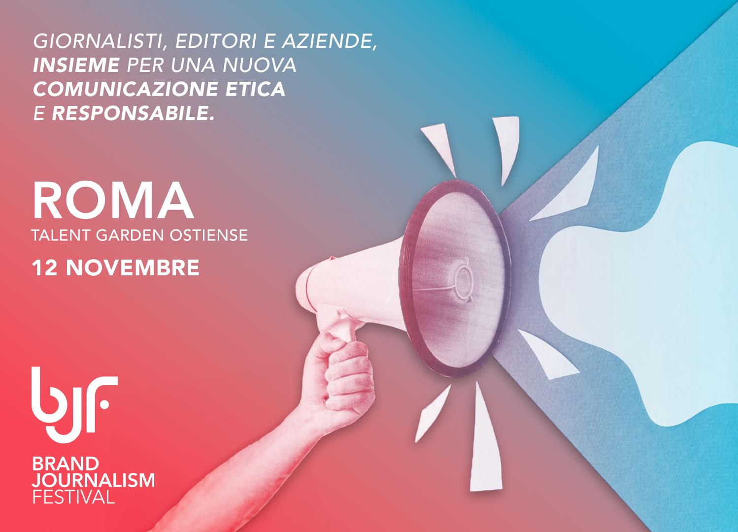 Brand Journalism Festival - il 12 a Roma  confronto tra aziende editori e giornalisti 