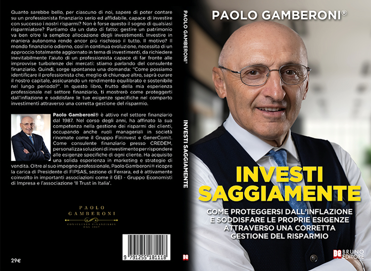 Paolo Gamberoni®, Investi Saggiamente: il libro su come gestire in maniera efficace i propri capitali finanziari