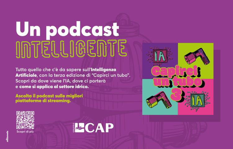 Ia, 'Capirci un tubo': il podcast di Gruppo Cap protagonista della nuova stagione