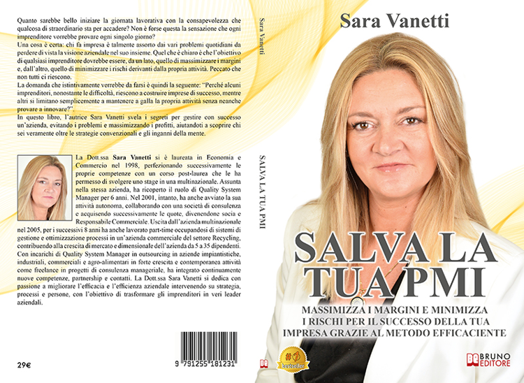 Sara Vanetti, Salva La Tua PMI: il Bestseller su come raggiungere il successo aziendale con il Metodo Efficaciente