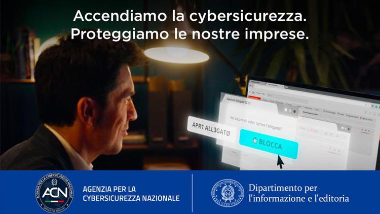 “Accendiamo la cybersicurezza. Proteggiamo le nostre imprese” - La campagna istituzionale ACN