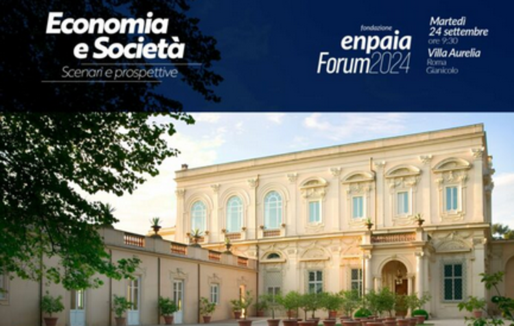 Previdenza, Forum Enpaia 2024 su Economia e società scenari e prospettive