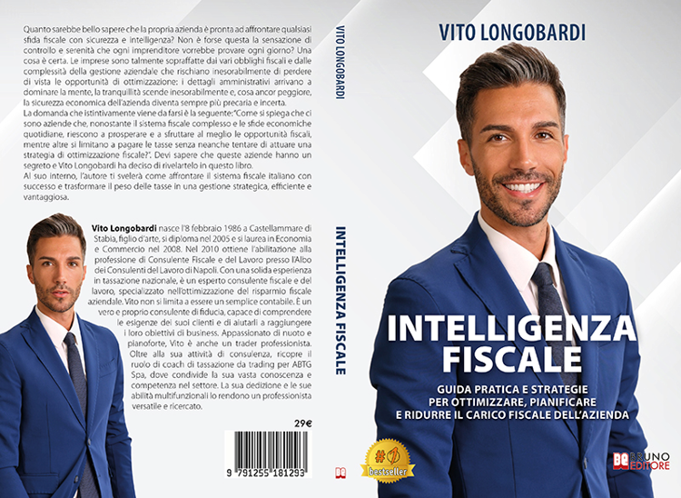 Vito Longobardi, Intelligenza Fiscale: il Bestseller su come pianificare e ridurre il carico fiscale dell’azienda