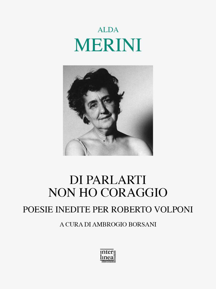 'Di parlarti non ho coraggio', un inedito di Alda Merini