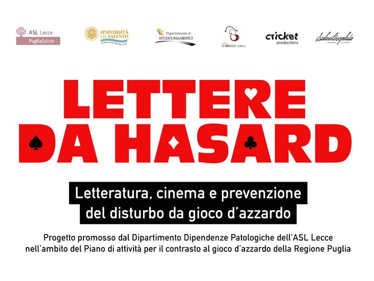 Il Dipartimento Dipendenze Patologiche dell’ASL di Lecce lancia la seconda edizione di “Lettere da Hasard”