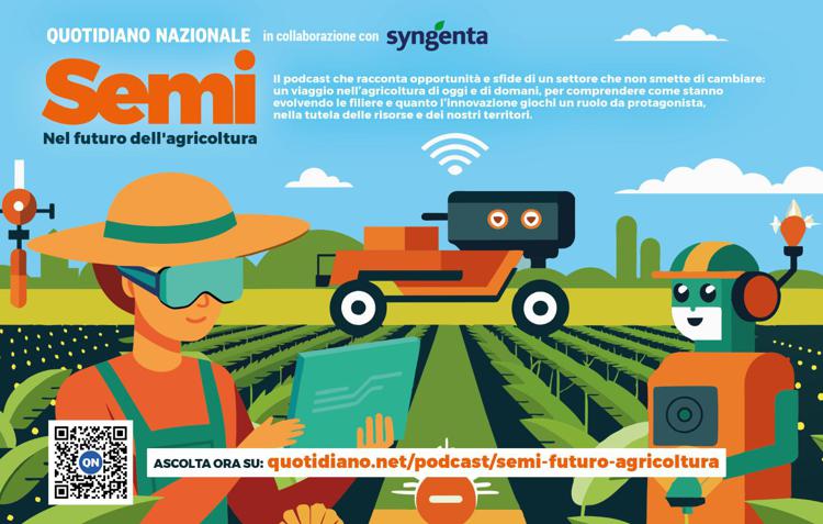 Agroalimentare, al via il podcast 'Semi - Nel futuro dell’agricoltura'