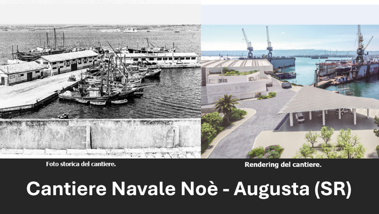 Cantiere Navale Noè di Augusta - Un’Eccellenza Italiana tra Tradizione, Innovazione e Sostenibilità