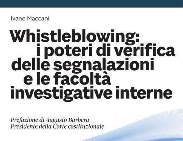 Whistleblowing e poteri di verifica in un saggio di Ivano Maccani