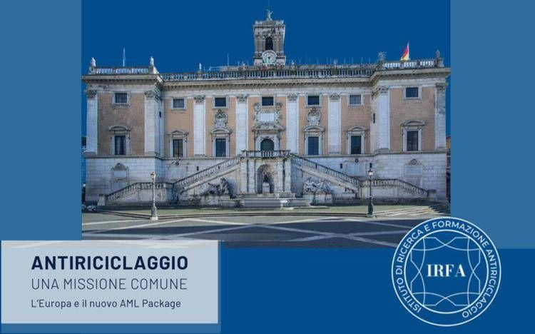 Venerdì 31 gennaio il primo evento IRFA, Istituto di Ricerca e Formazione Antiriciclaggio “Antiriciclaggio: una missione comune. L'Europa e il nuovo AML Package”