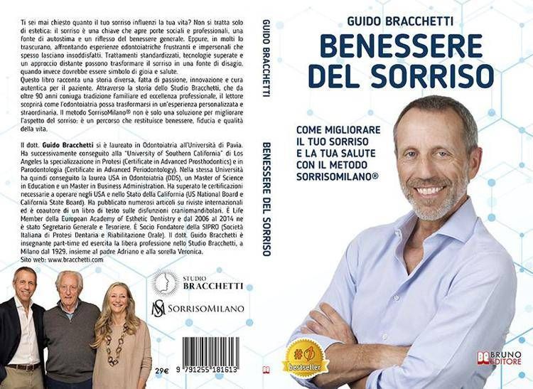 Guido Bracchetti, Benessere del Sorriso: il Bestseller su come valorizzare il proprio sorriso migliorando la qualità della propria vita