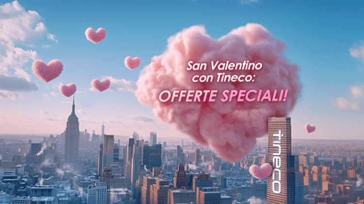 San Valentino con Tineco: le offerte speciali!