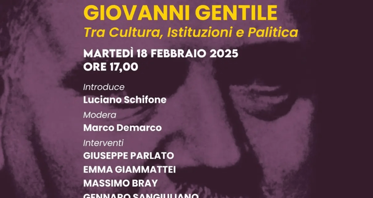 A Napoli incontro su Giovanni Gentile tra cultura, istituzioni e politica