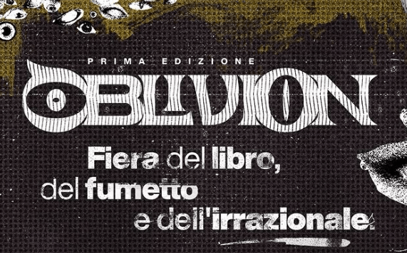 Oblivion, in Rome a new fair dedicated to fantasy, horror and weird