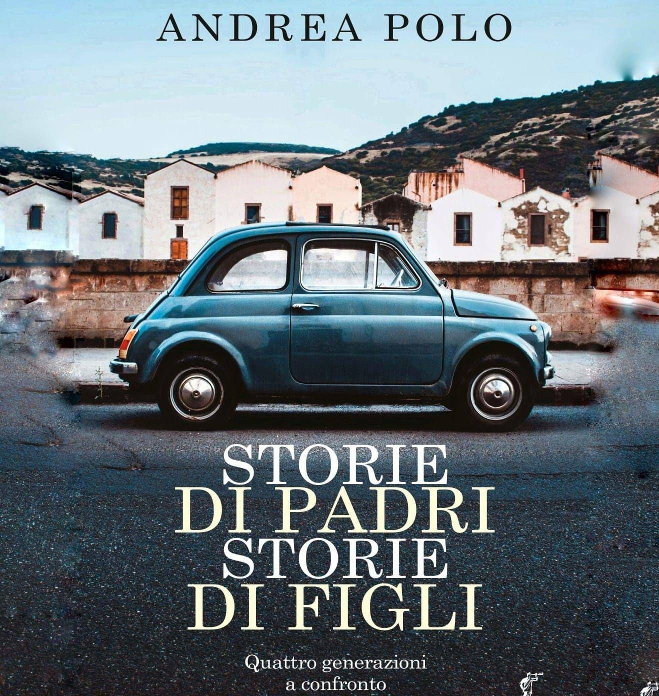 A family trip, is the novel by Andrea Polo ‘Stories of Fathers. Stories of children ‘